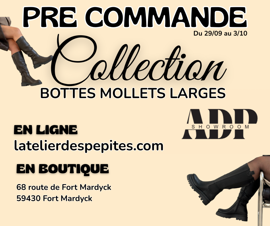 PRÉ COMMANDE BOTTES MOLLETS LARGES